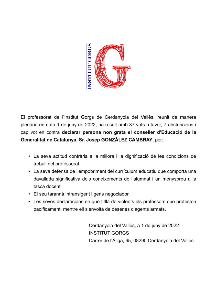 El professorat de l'Institut Gorgs de Cerdanyola, amb cap vot en contra, declara persona non grata al conseller d'Educació Josep González Cambray
#VagaEducació
#CambrayDimissió