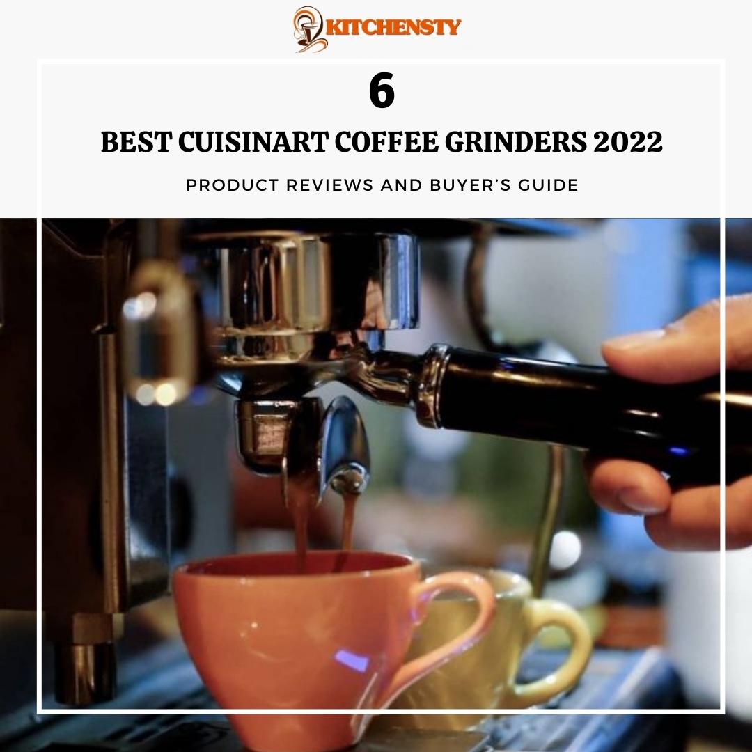 kitchensty1's tweet image. ☕️A coffee grinder is a must-have for every espresso lover. These gadgets provide freshly ground #coffee for your #espresso, ensuring a delicious, aromatic cup of joe.👉kitchensty.com/best-cuisinart…