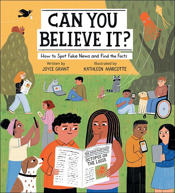 KidsCanPress's tweet photo. "[A]n excellent introduction to media literacy for young readers who are bombarded with information daily."
-- Youth Services Book Review, starred review of CAN YOU BELIEVE IT? by @JGCanada and illlustrated by @ktmarcotte 

Check out the full review here: https://t.co/9dyTeSXScF https://t.co/VdqY7nVNTx