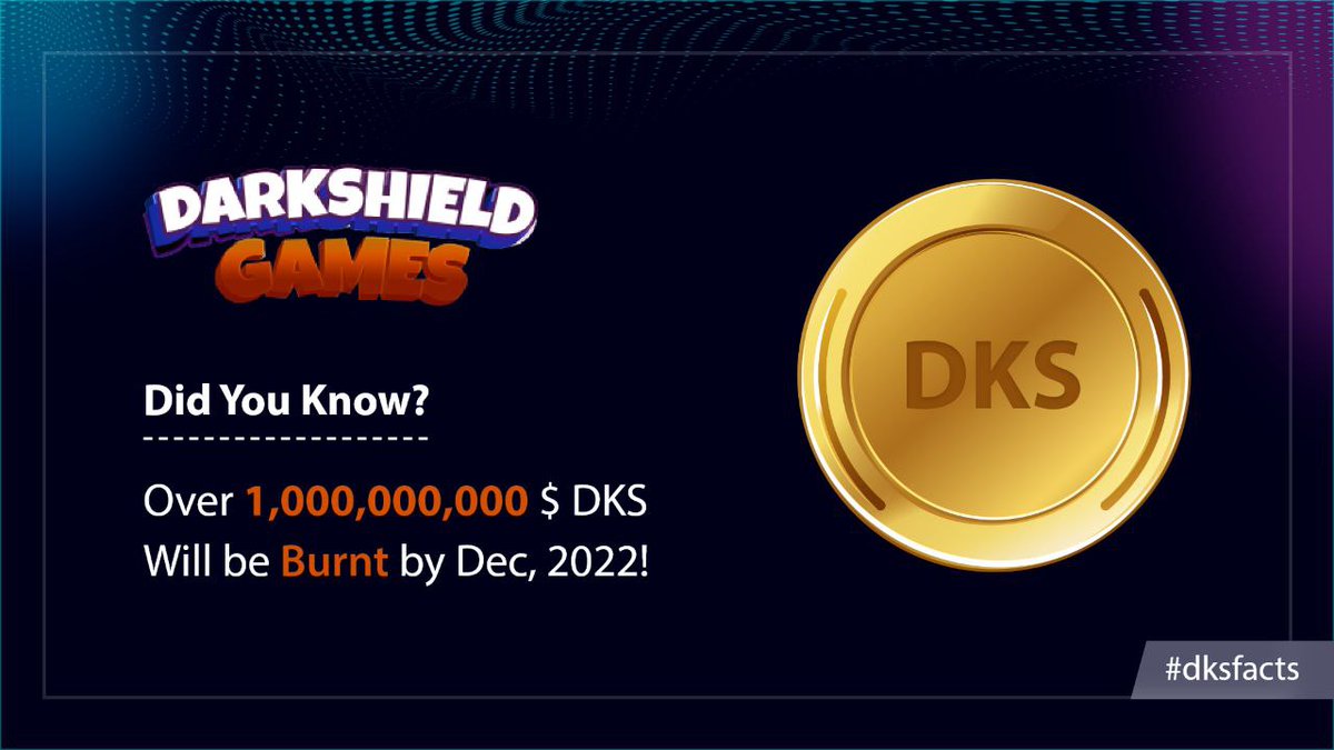 DarkshieldG's tweet photo. Over 1,000,000,000 #DKS Tokens will be Burnt this Year 🤯

💫 Darkshield Games conducts Periodic Burns to reduce total supply from 5b to 1B

#DKSFacts #bullish #2days #exchange https://t.co/y3mT74o6Vx