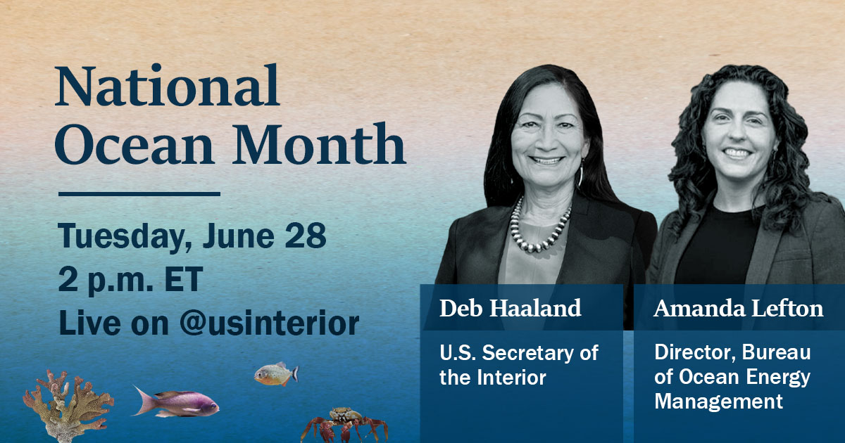 Interior's tweet image. Join Secretary Haaland and @BOEM Director Amanda Lefton as they discuss National Ocean Month, new offshore wind lease opportunities, and more.

The live event starts Tuesday at 2:00 pm ET. instagram.com/usinterior/