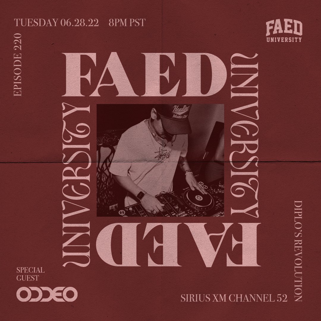 WEAREFAED's tweet photo. Special guest set from @ODDEOmusic Tonight – 8pm PST @SIRIUSXM Ch. 52 #FAEDUniversity https://t.co/EmBNEPdXym