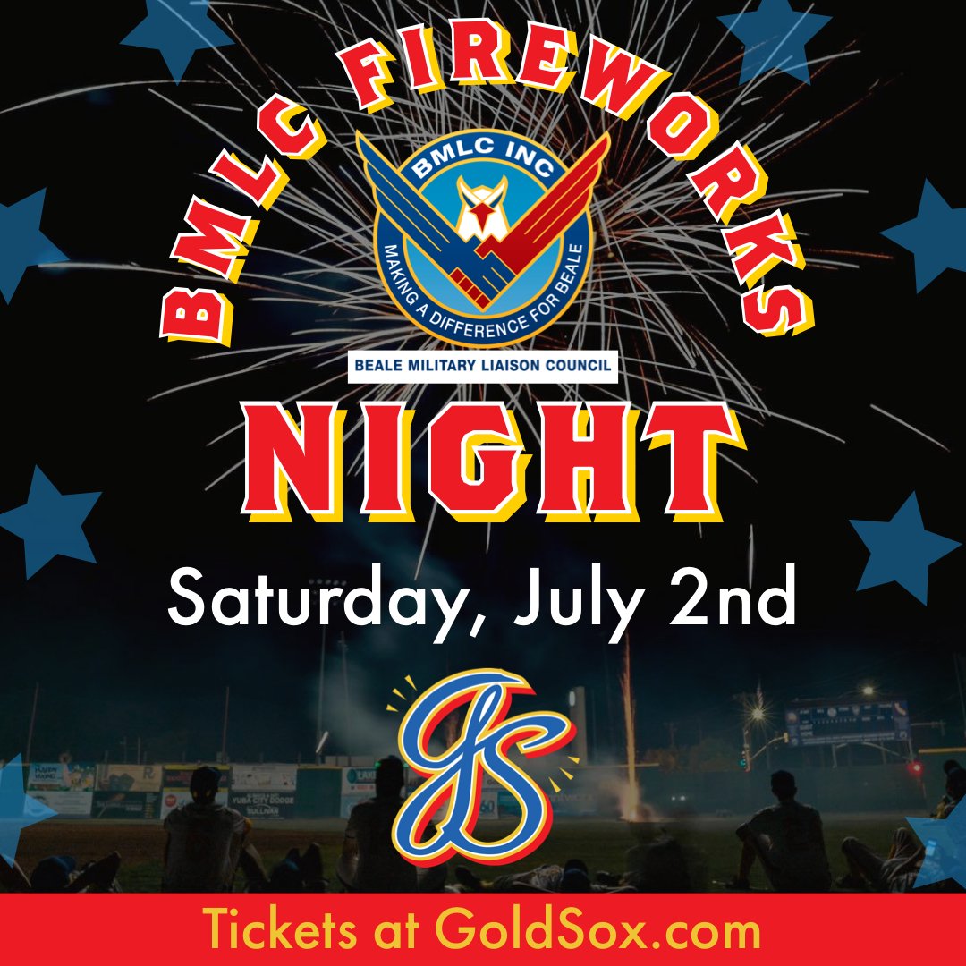 Celebrate Independence Day early with us as Beale Military Liaison Council presents BMLC Fireworks Night at the Gold Sox this Saturday, July 2. Enjoy a spectacular fireworks show immediately after the game. Tickets are going fast, get yours now at GoldSox.com.