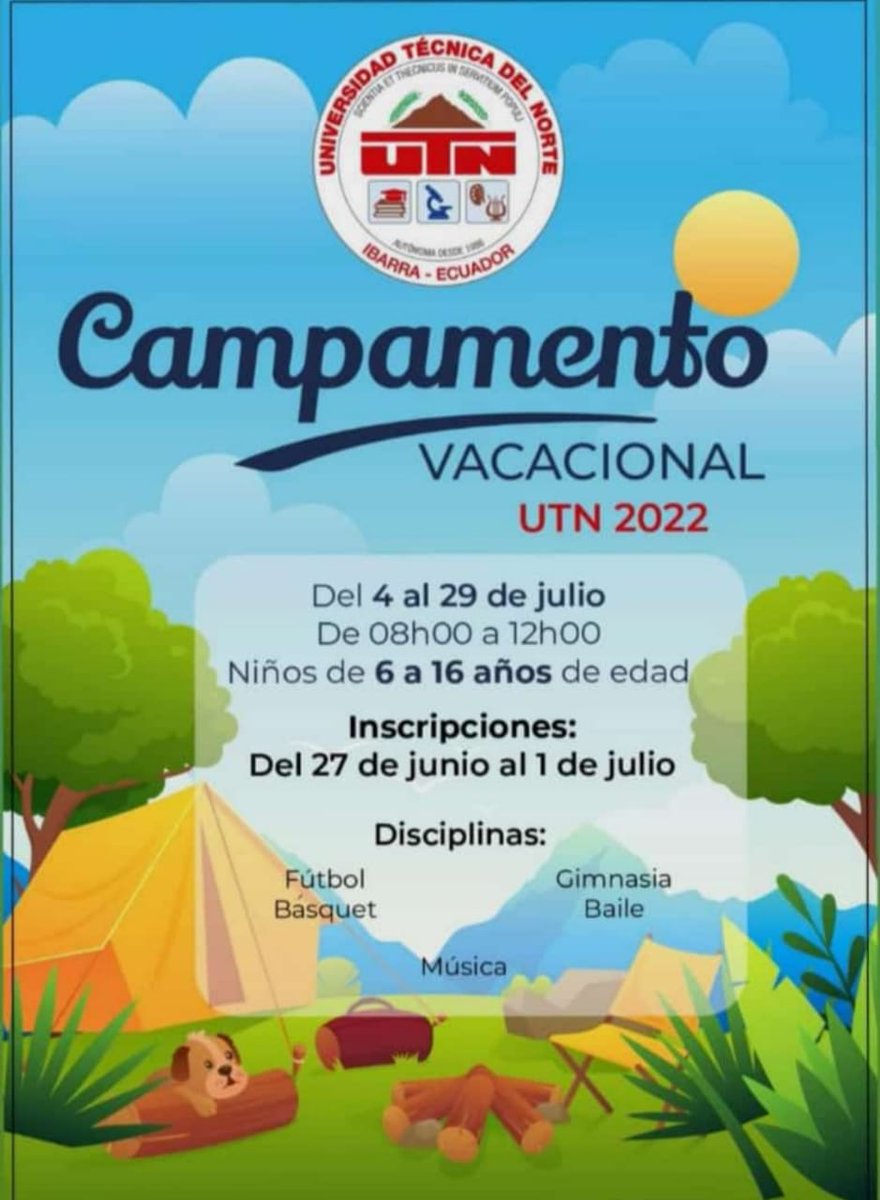 utvenlinea's tweet photo. Aprende y práctica diversas actividades, culturales, deportivas y recreativas en el #CampamentoVacacionalUTN2022 
@UTN_Ibarra 
@Carol2ov 
@german_gualoto https://t.co/aunyTPvOnF