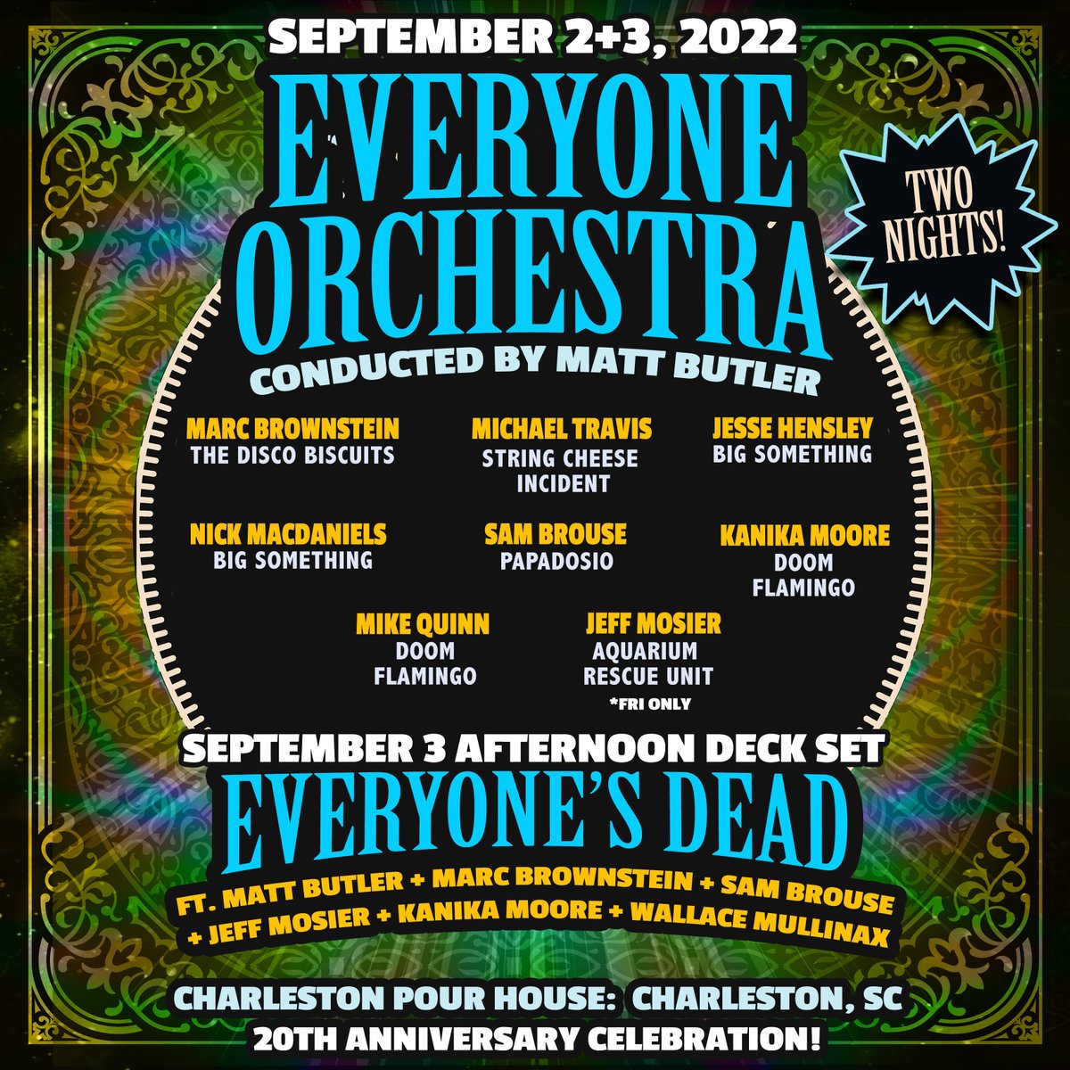 Everyone Orchestra (@every1orchestra) on Twitter photo CHARLESTON 🎩✨ We're coming back for a 20th Anniversary Celebration at <a href="/CHSPourHouse/">CharlestonPourHouse</a> for 2 nights! Catch us on 9/2 with members of The Disco Biscuits, String Cheese Incident, Big Something, Papadosio, Doom Flamingo & Aquarium Rescue Unit and on 9/3 for an Everyone's Dead set ⚡️ CHARLESTON 🎩✨ We're coming back for a 20th Anniversary Celebration at <a href="/CHSPourHouse/">CharlestonPourHouse</a> for 2 nights! Catch us on 9/2 with members of The Disco Biscuits, String Cheese Incident, Big Something, Papadosio, Doom Flamingo & Aquarium Rescue Unit and on 9/3 for an Everyone's Dead set ⚡️