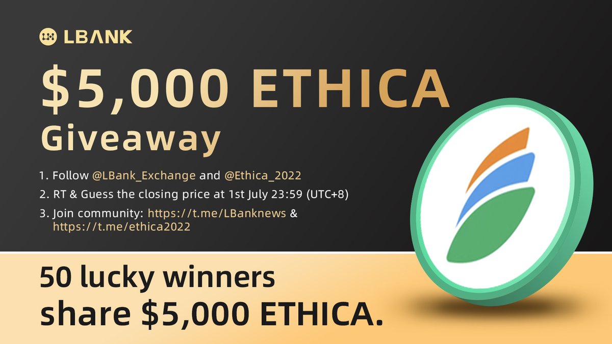 LBank_Exchange's tweet photo. 🎈 $ETHICA #Airdrop!
 
💎 50 winners share $5,000 ETHICA Giveaway
(The second round）

1️⃣ Follow me &amp;  @Ethica_2022
2️⃣ RT &amp; Guess the closing price  
3️⃣ Join: https://t.co/mwRU2ilTpJ &amp; https://t.co/N3kjr18n2A
4️⃣ Fill in: https://t.co/7IupGLFx1r

👉 Trade: https://t.co/cu1r1jC3n3 https://t.co/PWlcO8Uy2y
