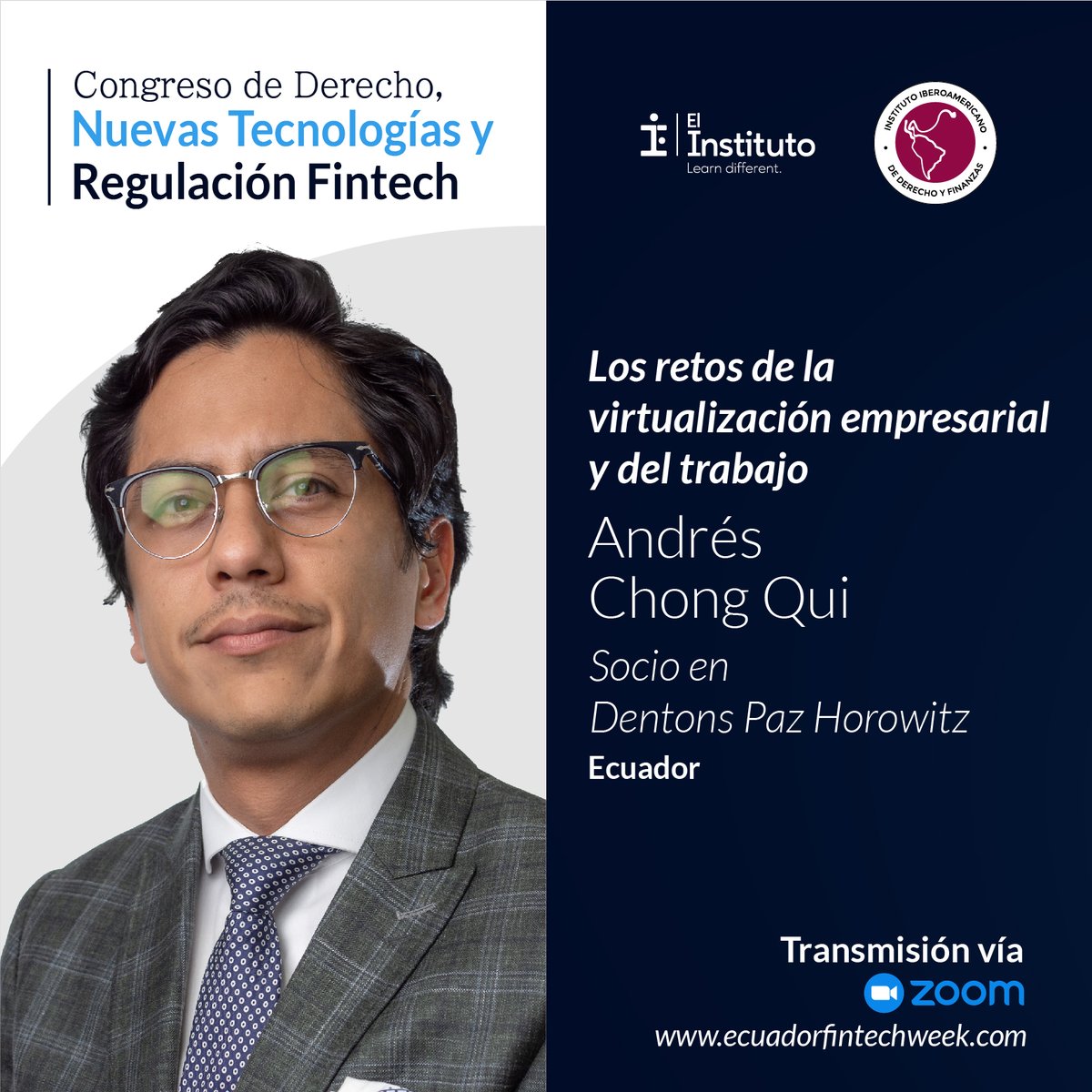 Institutoidf's tweet photo. "Los retos de la virtualización empresarial y del trabajo" es el tema que expondrá @dtrabajo_ec Andrés Chong Qui, Socio en @DentonsPh, en el Congreso de Derecho, Nuevas Tecnologías y Regulación Fintech

#EFW22 #EcuadorFintechWeek #Congreso #Derecho #NuevasTecnologías #Fintech https://t.co/cuHlLXc93z