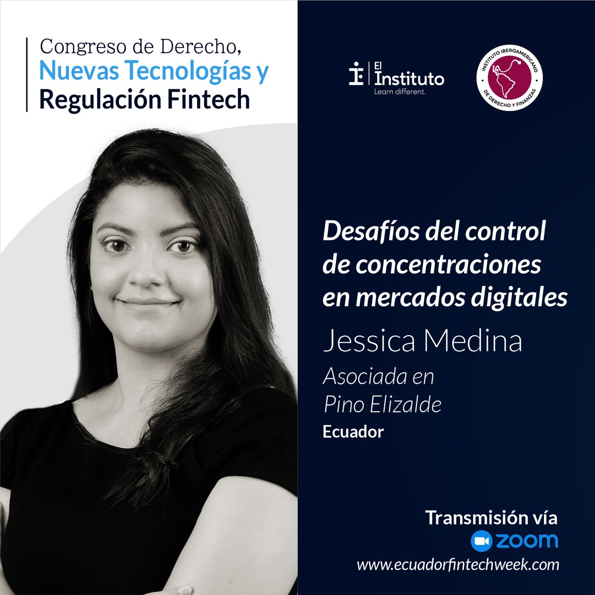 Institutoidf's tweet photo. "Desafíos del control de concentraciones en mercados digitales" es el tema que expondrá Jessica Medina, Asociada en @PinoElizalde, en el Congreso de Derecho, Nuevas Tecnologías y Regulación Fintech.

#EFW22 #EcuadorFintechWeek #Congreso #Derecho #NuevasTecnologías #Fintech https://t.co/fKmNOHJ79g