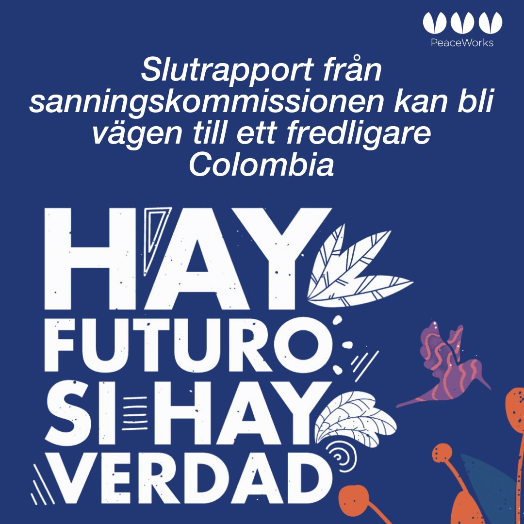 PeaceWorks_swe's tweet photo. Slutrapport från sanningskommissionen- @ComisionVerdadC kan bli vägen till ett fredligare Colombia.
Läs mer: https://t.co/oHT8o1eIEM
@Colombiagruppen
#hayfuturosihayverdad #PeaceWorks #comisiondelaverdadcolombia #colombia #peaceworkscolombia #fred #colombiagruppen https://t.co/65Toh3ibY6