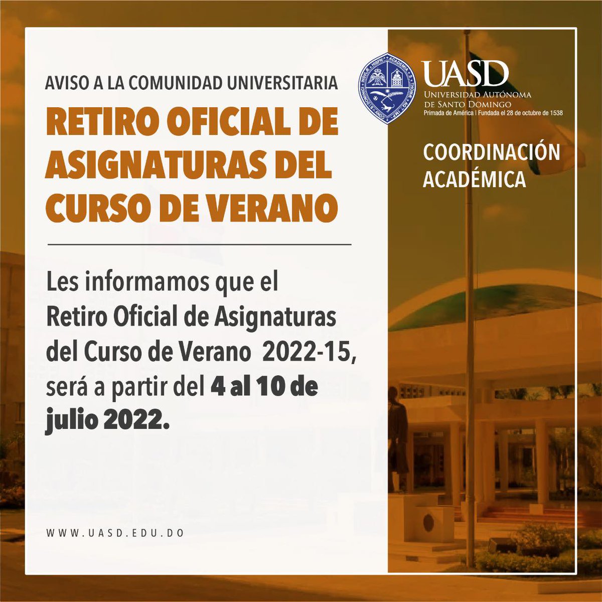 UASDSanJuan_'s tweet photo. Retiro oficial de asignaturas del curso de verano, disponible del 04 al 10 de julio 2022

#UASD #VeranoUASD #UASDSanJuan https://t.co/AKKlYvb92b
