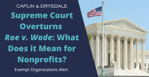 caplindrysdale's tweet photo. ALERT: Supreme Court Overturns Roe v. Wade: What Does it Mean for Nonprofits? #supremecourt #nonprofits #exemptorganizations #roevswade 

https://t.co/trvEH1x5ZA https://t.co/sDgDXU8Iaf