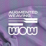 Photo by Augmented Weaving (@AugmWeaving)