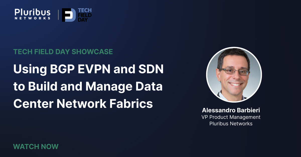 In this <a href="/TechFieldDay/">Tech Field Day - Microsoft Security Exclusive 10/9</a> Showcase, Pluribus VP <a href="/abarbier10/">Alessandro Barbieri</a> talks using BGP, EVPN and SDN to build and manage #DataCenter network fabrics. Catch the full video here: bit.ly/3xgrCGI
