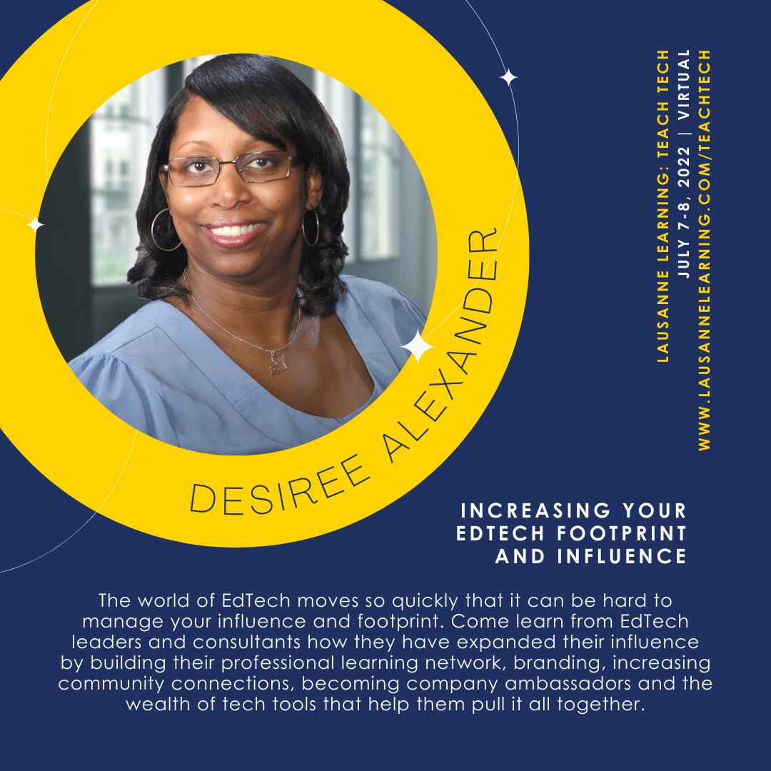 How can you increase your #edtech footprint? Our friend <a href="/educatoralex/">Dr. Desiree Alexander of Educator Alexander</a> is sharing tips &amp; tricks (and why it's important) at Teach Tech 2022! See the full schedule and register at lausannelearning.com/teachtech! #teachtech #teachtech2022 #edtech #edtechconference #education #educonference