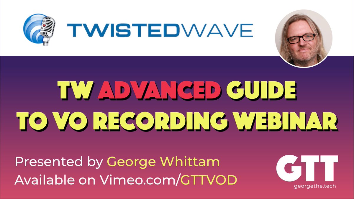 georgethetech's tweet photo. 🎤 TwistedWave Webinar - Advanced Guide to VO Recording - $99 2hrs w/ Q&A on 6/28 at 3PM PT
🤩 STARTS TODAY! BOOK NOW! 50 Full Access Spots Max so you can ask George Whittam questions.
#twistedwave #webinar #vo #voiceover
https://t.co/OiG2bnoUuR https://t.co/LxOrkq6glP