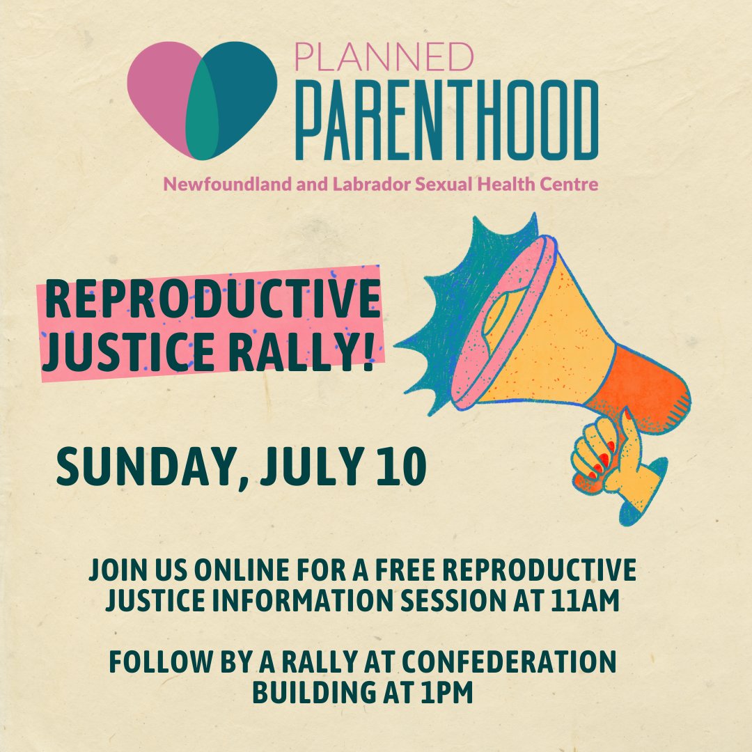 NLSexualHealth's tweet image. Join us for a day of learning and supporting Reproductive Justice.
At 11am we'll be hosting an ONLINE event to discuss what reproductive justice is, what's needed here in NL, and how to help.
At 1pm we'll be meeting IN PERSON at Confederation Bldg for a Reproductive Rights Rally.