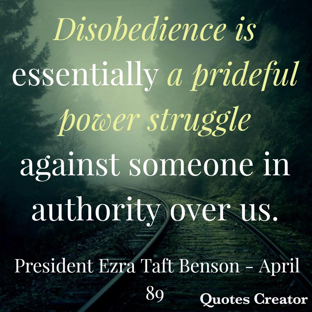 BabyBackSaint's tweet photo. Disobedience is a prideful power struggle. #LatterDaySaint #OnAJourney #TwitterStake #GeneralConference #GenConf #April89 #PresidentBenson #PowerStruggle https://t.co/Eg6k8fsWq3