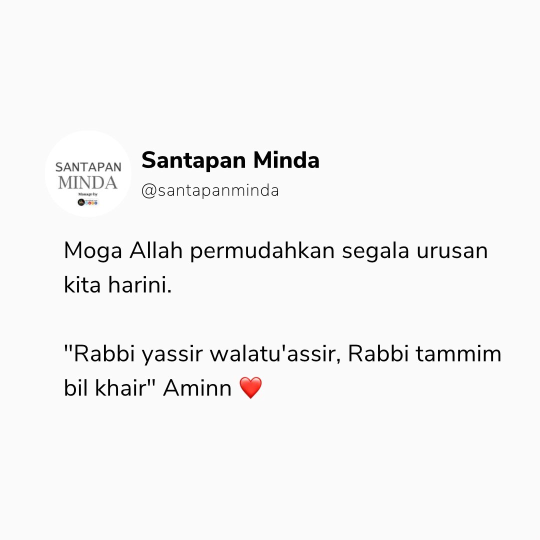 SantapanMinda's tweet photo. Moga Allah permudahkan segala urusan kita hari ini. 🤲🏻 https://t.co/OZYmbHE4EL