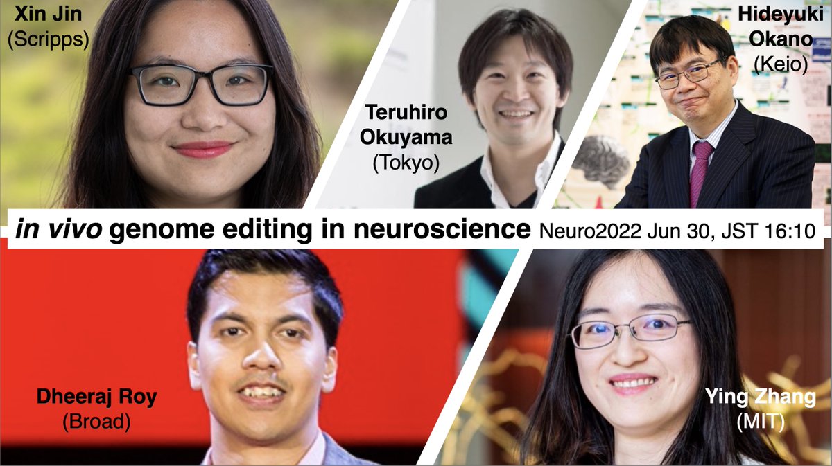 Our <a href="/dheerajroy7/">Dheeraj Roy</a> @yingzhang777 <a href="/xinjin/">Xin Jin, PhD</a> <a href="/Teru_Okuyama/">Teruhiro Okuyama</a> in vivo genome editing in neuroscience symposium 1S02e at Neuro2022 will come soon! Thursday, July 30, JST16:10, EST3:10, PST0:10!! neuro2022.jnss.org/en/program.html Come and join us!!