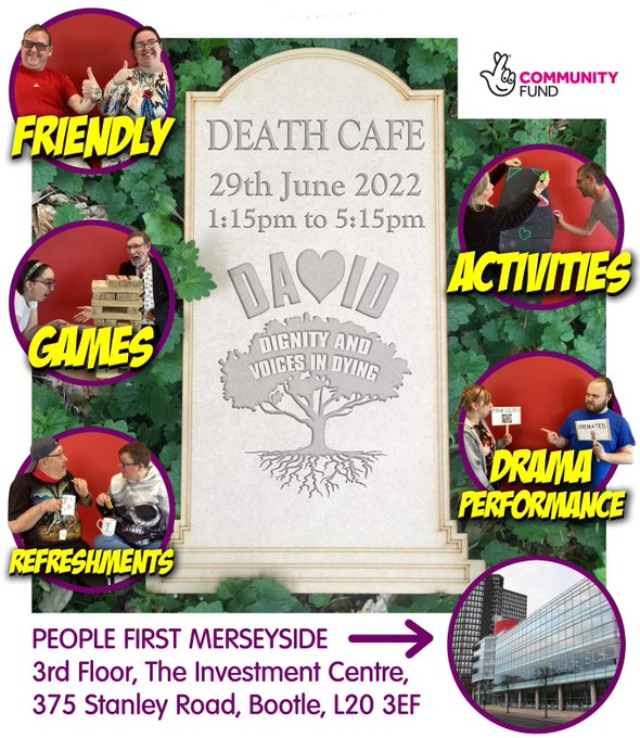 Hi #Seftonhour The DAVID project members at People First Merseyside look forward to welcoming people with learning disabilities, their families and carers to our Death Cafe, 29th June, from 1.15.