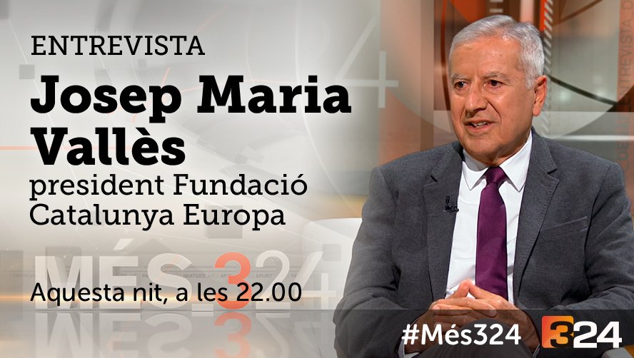 #Més324 22h. <a href="/324cat/">3catinfo</a> i reemissió <a href="/tv3cat/">TV3 és ara @Som3Cat</a> amb Josep Maria Vallès <a href="/catalunyaeuropa/">Fundació Catalunya Europa</a> i el manifest "Millorar el debat públic és enfortir la qualitat de la democràcia"