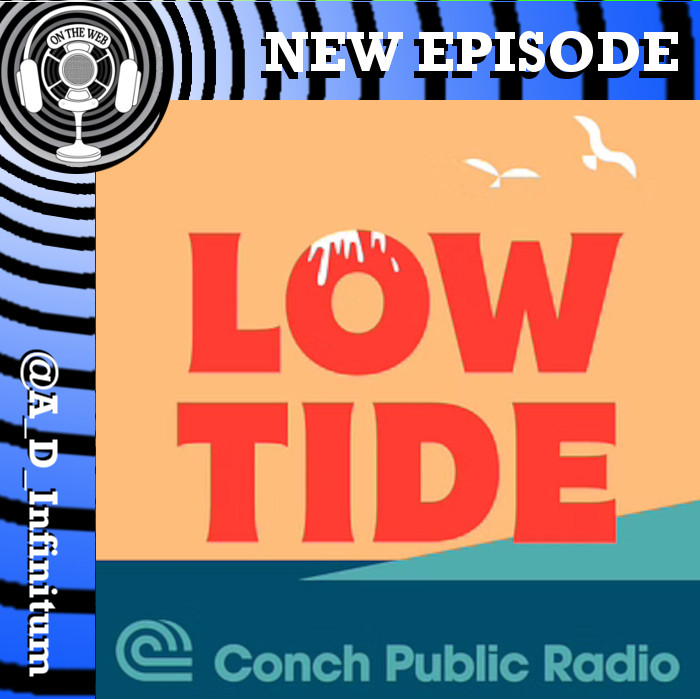 from <a href="/LowTideFM/">Low Tide 🦪📻</a>

LOW TIDE from CONCH PUBLIC RADIO
5: Conch Goes Recklessly Deep
The ball pit at the Family Fun Zone may be "recklessly deep", and our attorney advises us that the recent death of a local resident may be "too funny" to [use]...

#AudioDrama
lowtide.fm