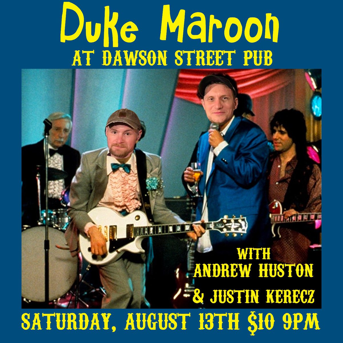 Breaking News: <a href="/Dukemaroon/">Duke Maroon</a> is playing <a href="/dawsonstreetpub/">Dawson Street Pub</a> on 8/13 with <a href="/ahustonion/">Andrew Huston</a> and <a href="/justin_jawn/">Justin Kerecz</a> !