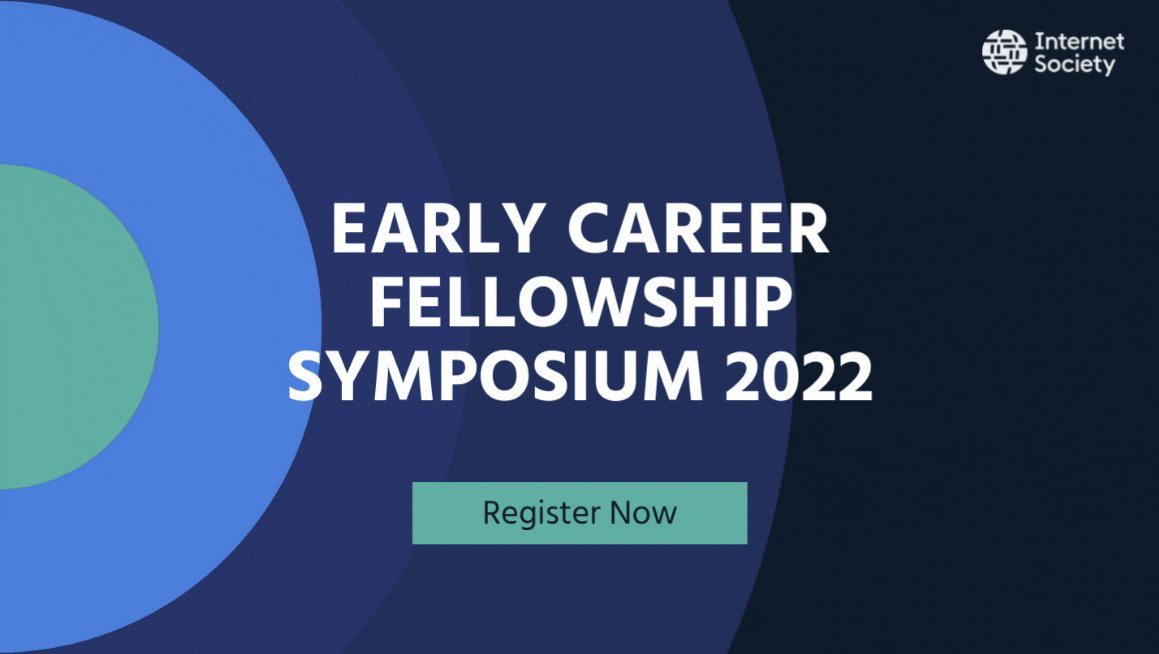 Internet Society: Early Career Fellowship Symposium 2022 feature image