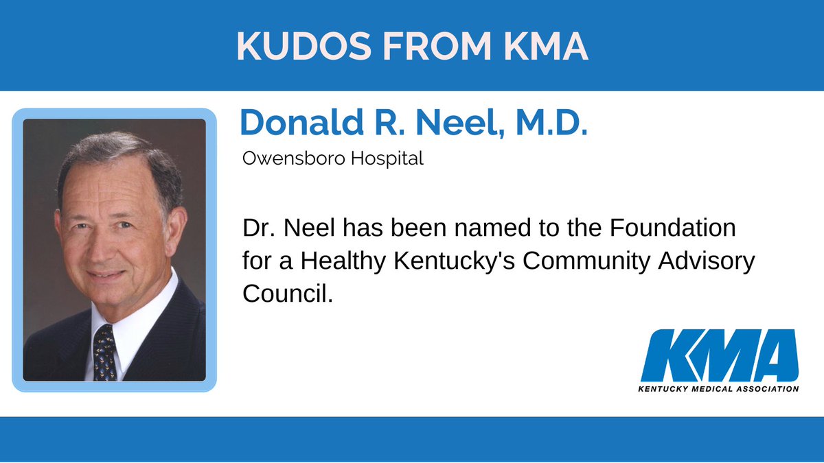 KYMedAssoc's tweet photo. KMA past president Donald R. Neel, M.D., @OwensboroHealth, has been named to the @healthyky Community Advisory Council.
https://t.co/ENHAIb6bnJ https://t.co/LYqvkzlUQU