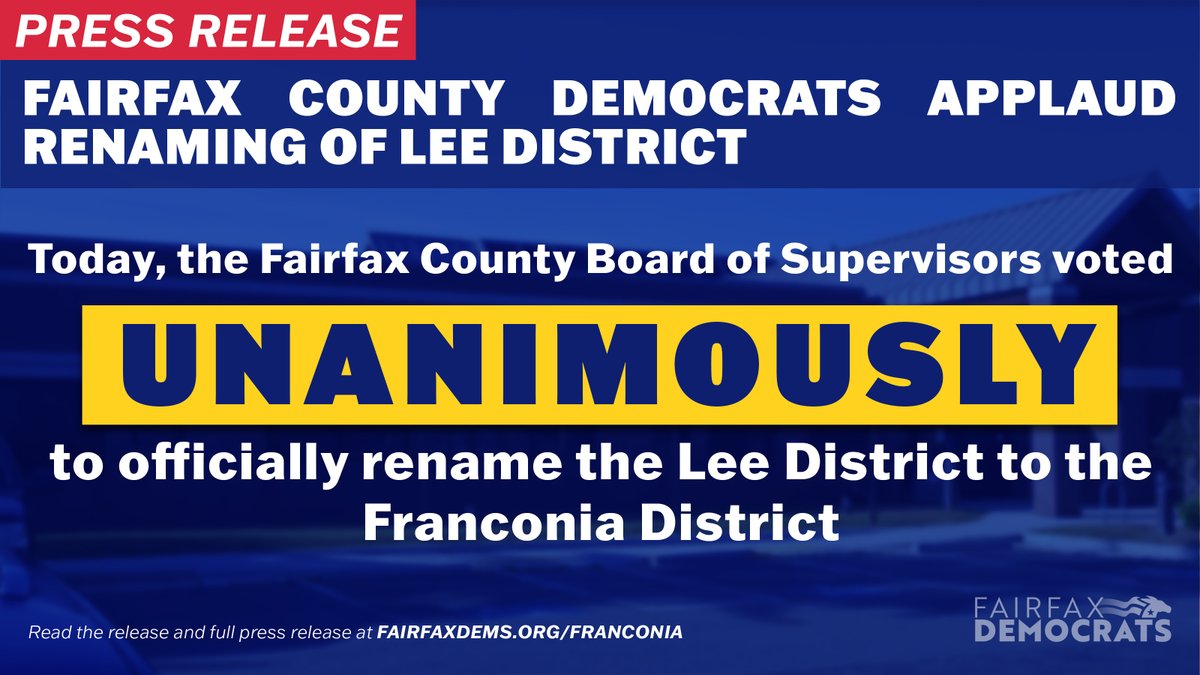 𝙁𝙊𝙍 𝙄𝙈𝙈𝙀𝘿𝙄𝘼𝙏𝙀 𝙍𝙀𝙇𝙀𝘼𝙎𝙀

The Fairfax County Democratic Committee applauds the @FairfaxCounty Board of Supervisors renaming of Lee District to Franconia District.

Read the release➡️fairfaxdems.org/franconia