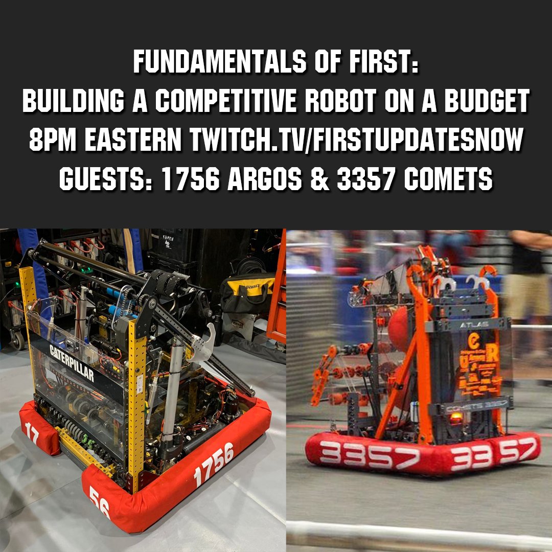 Learn about how these teams created a top tier robot on a budget. Live 8pm eastern twitch.tv/firstupdatesnow FUNdamentals of FIRST with guests from <a href="/FRC1756/">FRC Team 1756 Argos</a>  and @cometsrobotics  detail off their robots and how to plan for the future.

Archived after at youtube.com/firstupdatesnow