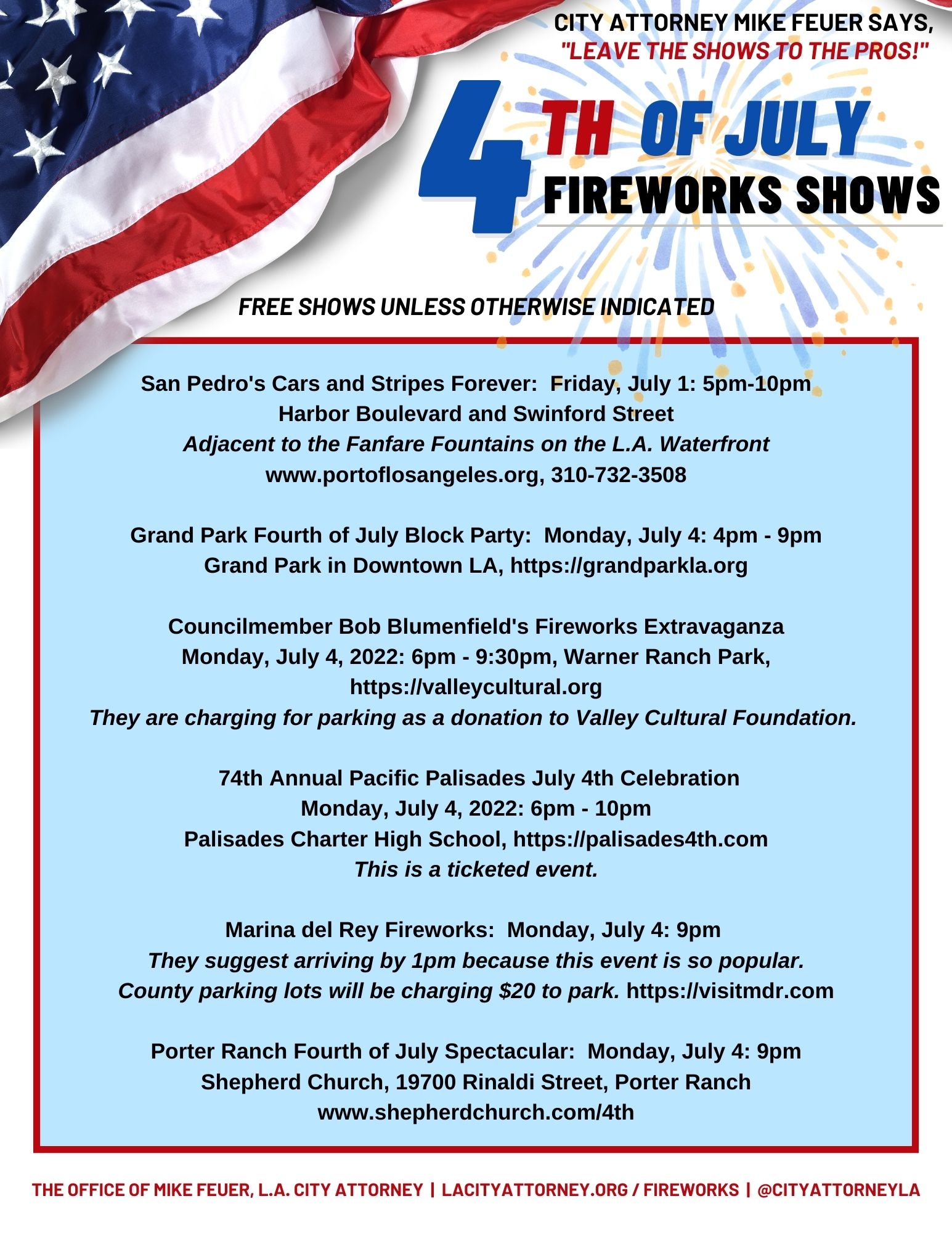 The Office Of Mike Feuer L A City Attorney All Fireworks Are Illegal In The City Of La Except For Those At Permitted Shows So Here S A List Of Legal Local