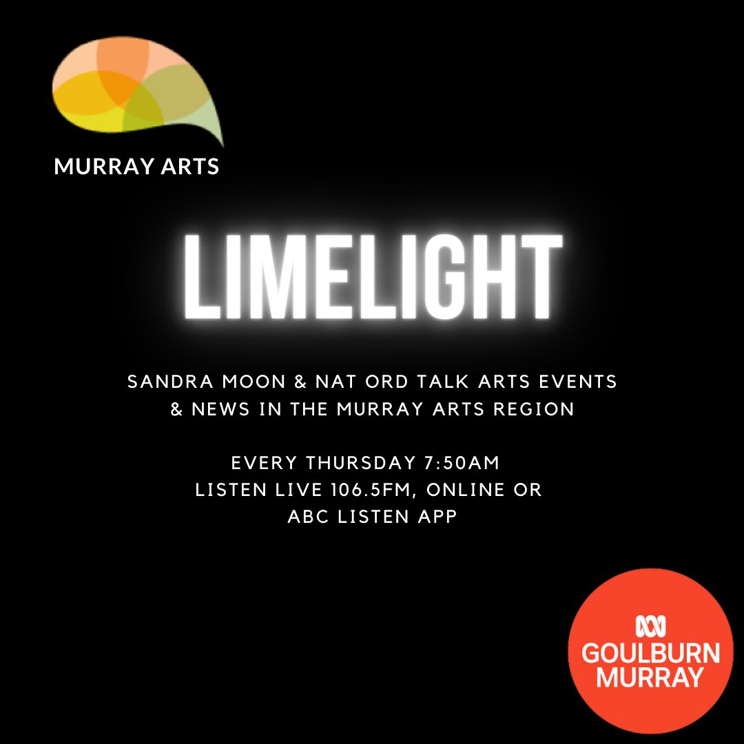 Hear Nat Ord from Murray Arts chat with ABC's Sandra Moon every Thursday at our new time of 7:50am. You can listen online, via  the ABC Listen app or on the good ol'wireless 106.5FM