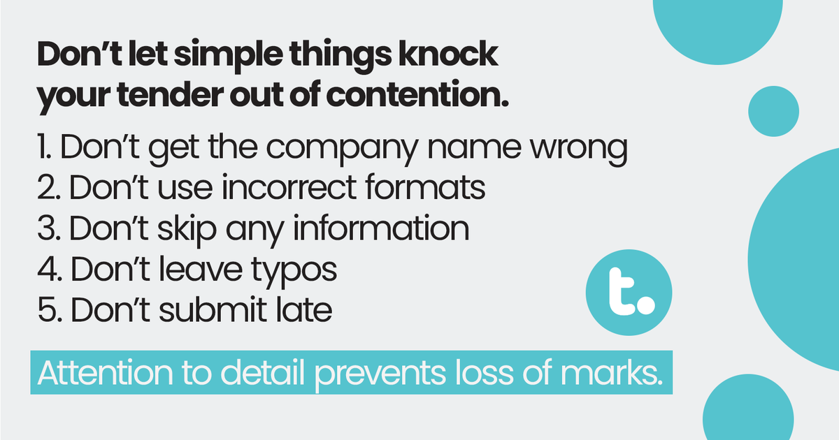 TenderAdviceCom's tweet photo. Don’t let simple things knock your tender out of contention.

💠 Don’t get the company name wrong.
💠 Don’t use incorrect formats.
💠 Don’t skip any information.
💠 Don’t leave typos.
💠 Don’t submit late.

Attention to detail prevents loss of marks. https://t.co/IFjVJWofmp