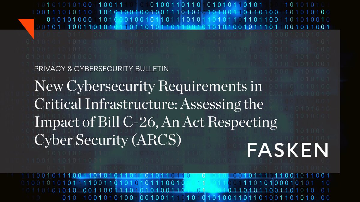 FaskenLaw's tweet photo. New cybersecurity requirements may affect federally regulated entities providing vital systems and services, as well as telecommunications service providers. Read more in our #Privacy &amp; #Cybersecurity bulletin: https://t.co/7gzIFVbvOe #Fasken #Canada https://t.co/y3N6MIZ9VF