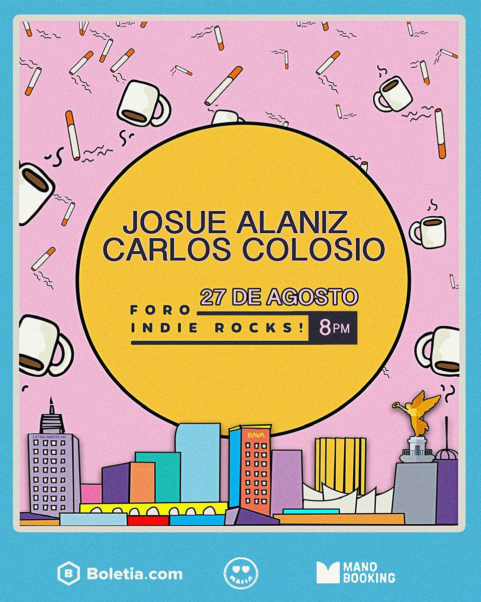 HERMOSA CDMX!!!!! adivinen q??? nos vemos el 27 de agosto<333 
carlosyjosueindierocks.boletia.com