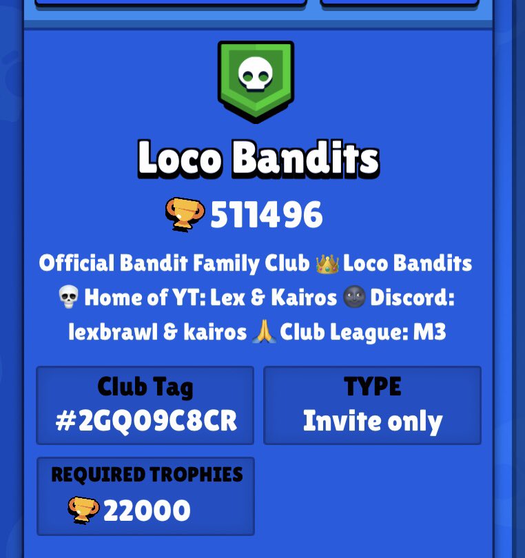 Loco Bandits is recruiting, looking for fun active players that do league.  Request in band #BrawlStars