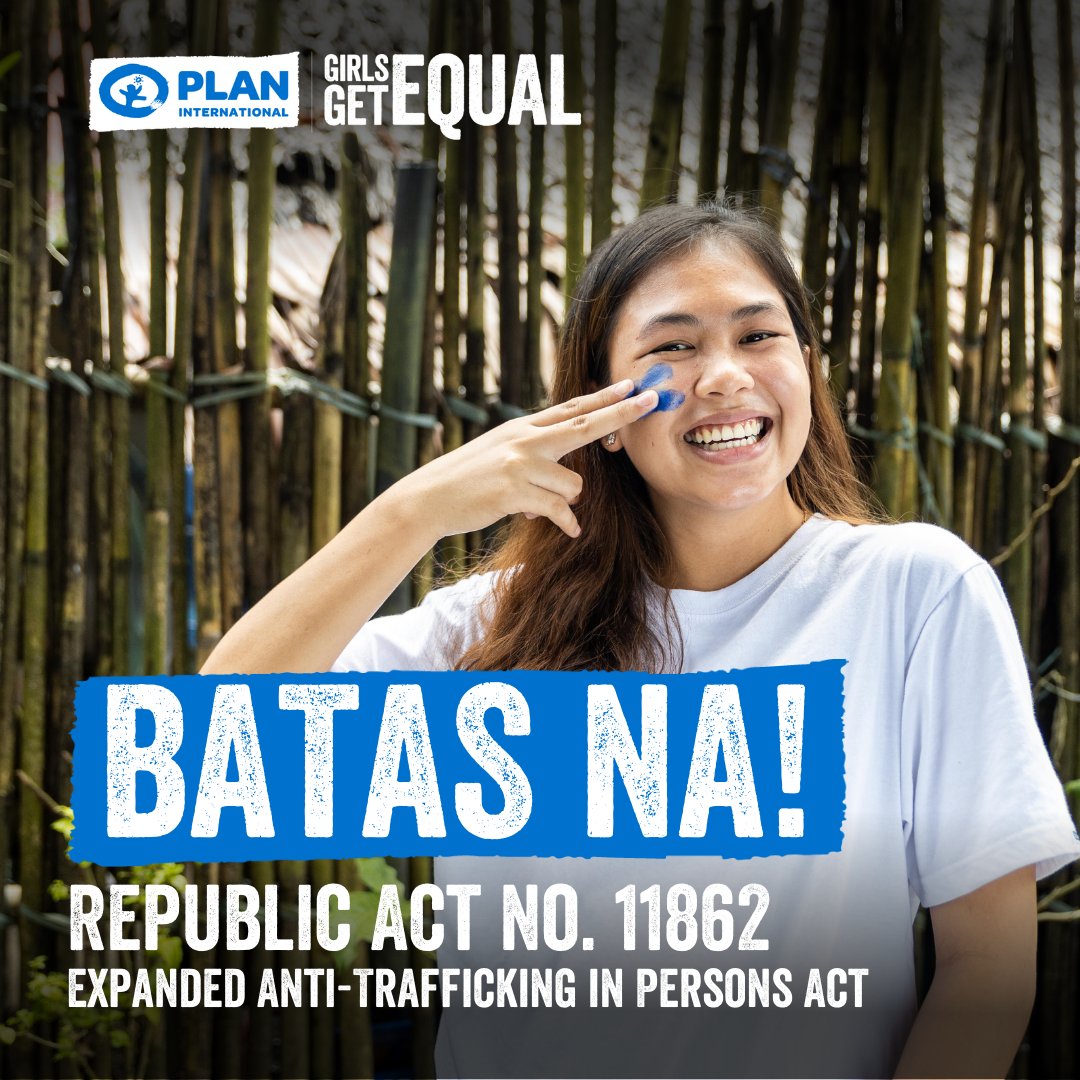 planphilippines's tweet photo. BATAS NA! 

Republic Act (RA) No. 11862 or the Expanded Anti-Trafficking in Persons Act of 2022 is officially signed into law. The law covers both online and offline human trafficking. Another win for children's rights and equality for girls!💙 https://t.co/tHcSmXrcI1