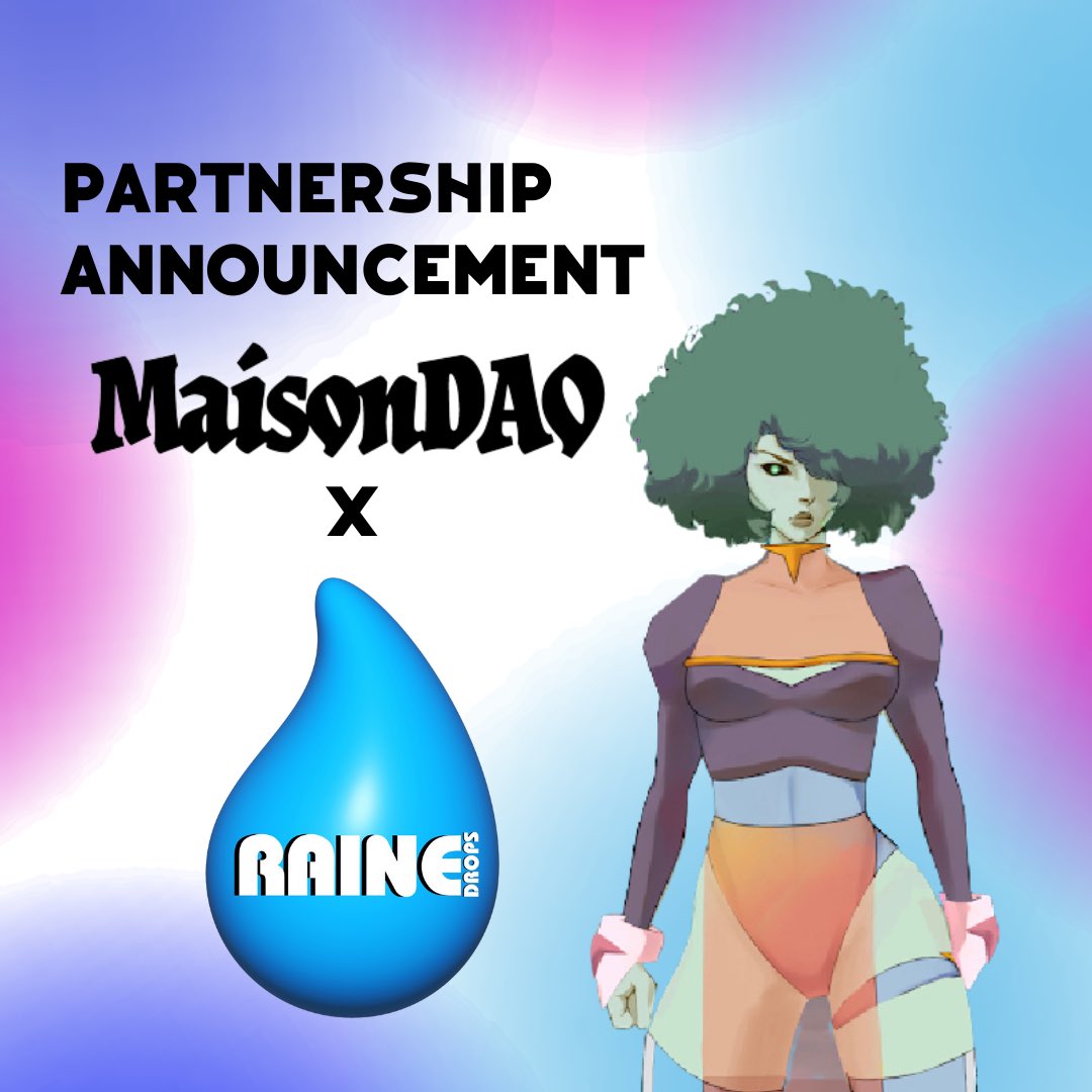 We are excited to announce Raine Drops has partnered with Maison Dao’s Edge City Metaverse!

Stay tuned for more information on this partnership.

#rainedropsnfts #lanaprojectnft