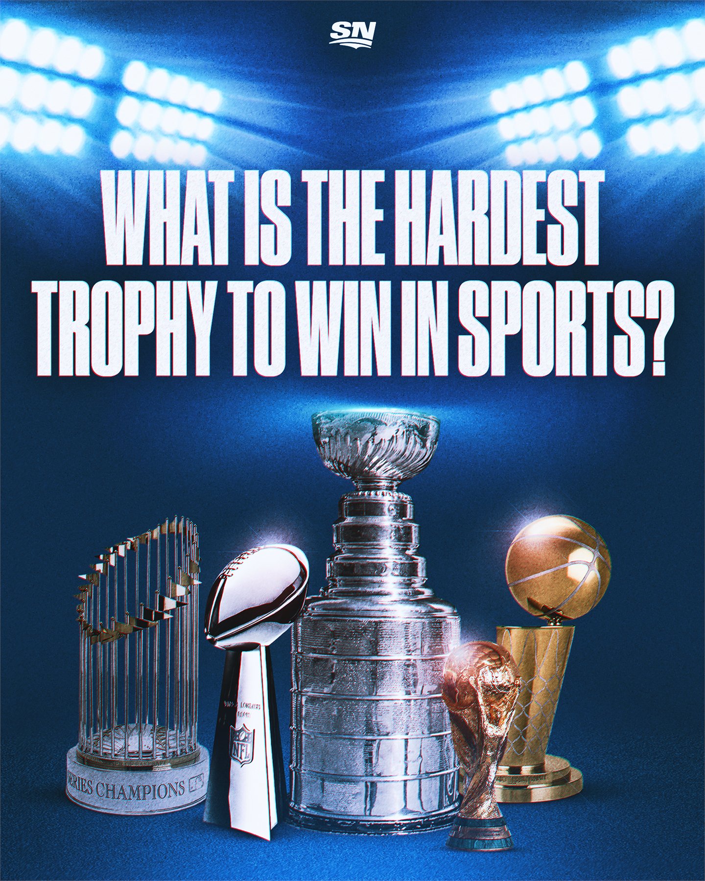 The hardest trophy in all of sports to win? : r/USdefaultism