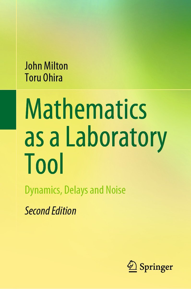 NagoyaUniv's tweet photo. Need math help for your research? 
Go grab the second edition of Mathematics as a Laboratory Tool written by Prof John Milton at The Claremont Colleges and Professor Toru Ohira at #nagoyauniversity! 
https://t.co/hM8wz5nrpr
#computerscience #DataScience #studymaths https://t.co/kvSgG6DGjC