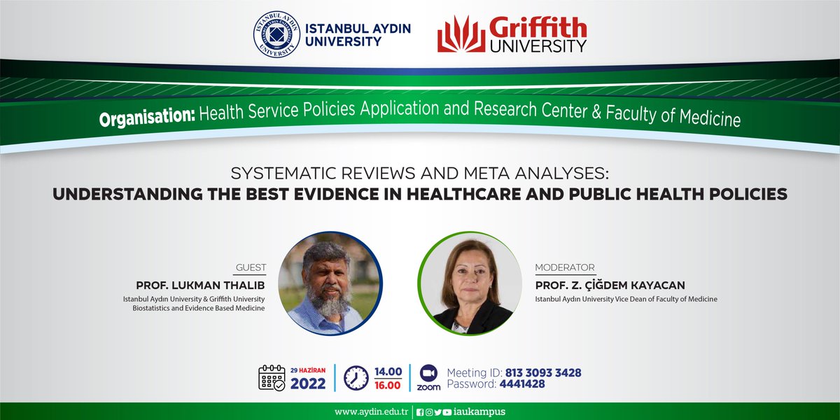 iauspm's tweet photo. Griffith Üniversitesi &amp; İAÜ Biyoistatistik Uzmanı Prof. Dr. Lukman THALIB "Sistematik İncelemeler ve Meta Analizler: Sağlık Hizmetleri ve Halk Sağlığı Politikalarında En İyi Kanıtı Anlamak" başlıklı semineri ile katılım gösterecektir. https://t.co/qUFsYssXLR