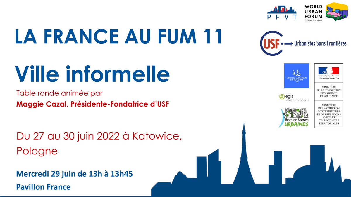 J’ai le plaisir de présenter au Forum Urbain Mondial #WUF11 à Katowice (Pologne) ce 29 juin sur le Pavillon France, le livret « ville informelle » que j’ai piloté au nom de <a href="/usfngo/">Urbanistes Sans Frontieres</a> avec la participation des institutions françaises et internationales <a href="/LePFVT/">PFVT</a> #Afrique #usfngoevent