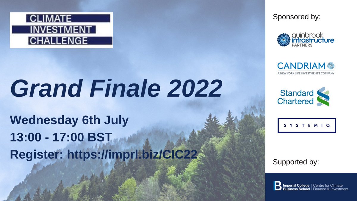 ❗One week to go❗ 

Register now for the #ClimateInvestmentChallenge Final 2022 🌱 👉 imprl.biz/CIC22

Thank you to our sponsors @StanChart @candriam @SYSTEMIQ_Ltd #Quinbrook 

#ImperialMeansBusiness #ClimateAction #ClimateInnovation