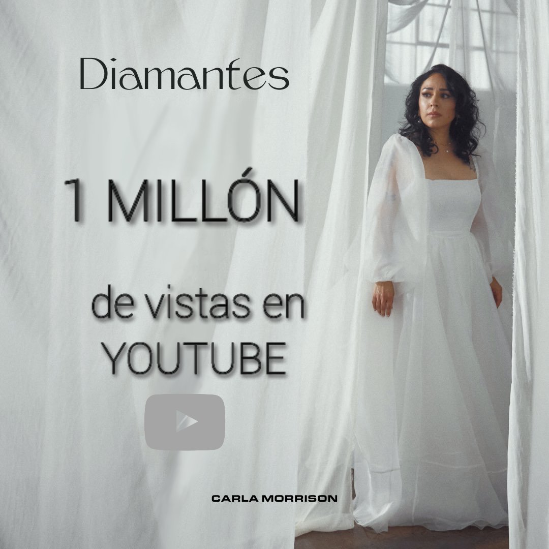 Diamantes llegó al millón de vistas en YouTube 💎💎💎👏👏❤️
@CarlaMorrisonmx 
#elrenacimiento