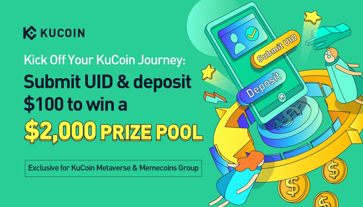 kucoincom's tweet photo. Community bonus for KuCoin #Metaverse &amp; #memecoins group 🎁 

Submit UID &amp; deposit $100 to share a 2,000 USDT Prize Pool!

⏰12:00 on June 28th - 12:00 on July 1st (UTC)

Enter 👉 https://t.co/CMCaTMcWN3 https://t.co/fBC9Oyr48t