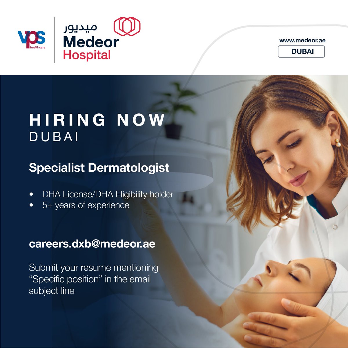 Medeor Hospital Dubai is hiring!

Send in your job application to careers.dxb@medeor.ae
mentioning the position in the email subject line!

All the best!
_
#HealthCare #Dermatology #Hiring #Medeor #VPS #Job #Careers
