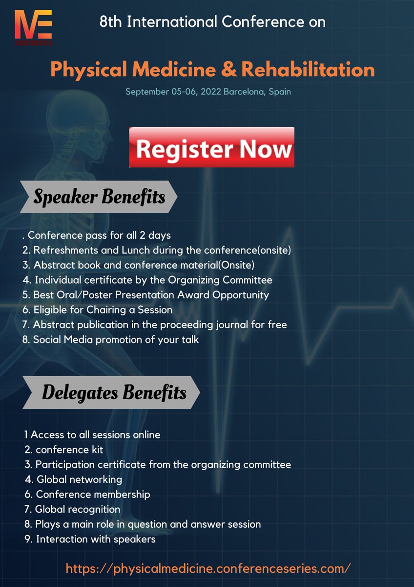 PhysicalMedicne's tweet photo. Benefits of participation as a speaker/ delegate!! 

"8th International Conference on Physical Medicine &amp; Rehabilitation”, which is scheduled on September 05-06, 2022 | Barcelona, Spain.

#physicaltherapy #rehabilitation
#physiotherapy #nursingphysiotherapy https://t.co/CX9Mx2wwHk