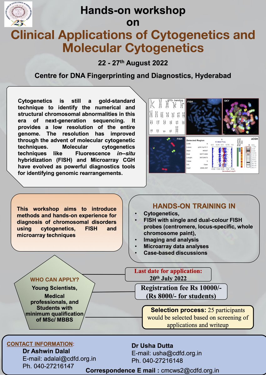 pragyasrivasta1's tweet image. Hands on workshop on  #Clinical applications of #cytogenetics and #molecularcytogenetics @DBT_CDFD 
To register ➡️ Send your applications with a one page writeup to cmcws2@cdfd.org.in.
Application #deadline -20.07.2022
@DBTIndia 
#CDFD #DBT