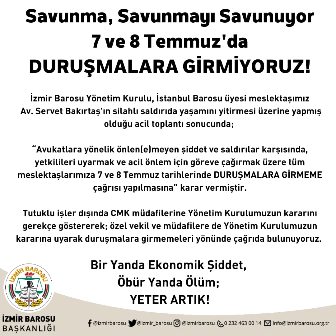 izmir_barosu's tweet photo. Savunma, Savunmayı Savunuyor
7 ve 8 Temmuz'da
DURUŞMALARA GİRMİYORUZ! https://t.co/CNEhvjLhkh